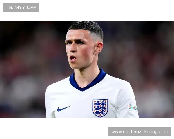 菲尔福登引领英格兰新黄金一代崛起重塑世界足球版图